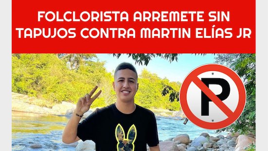 Folclorista ARREMETE sin tapujos contra Martin Elías jr