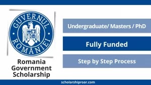 ROMANIA GOVERNMENT SCHOLARSHIPS 2024: FULLY FUNDED OPPORTUNITY