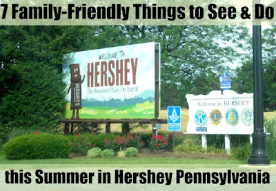 7 Family-Friendly Things to See and Do this Summer in Hershey