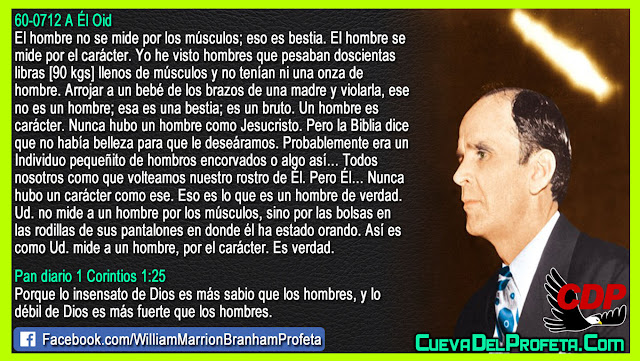 Usted no mide a un hombre por los músculos - William Branham en Español