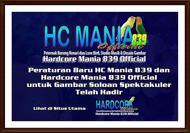 Peraturan Baru untuk HC Mania 839 Official