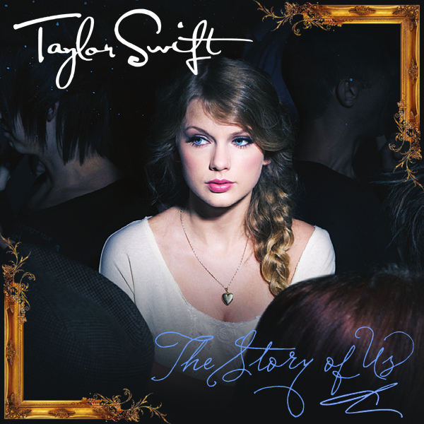 Taylor Swift The Story Of Us