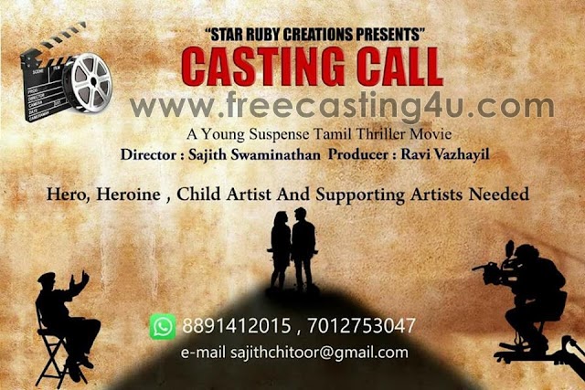 CASTING CALL FOR A TAMIL SUSPENSE THRILLER MOVIE