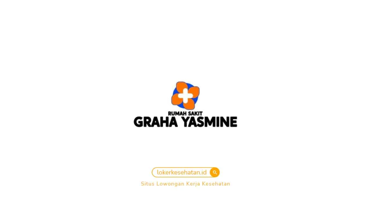 Loker RS Graha Yasmine