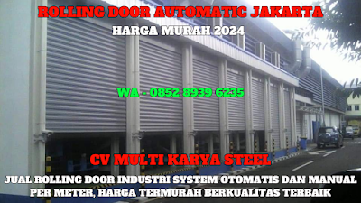 GAMBAR, ROLLING DOOR AUTOMATIC, JAKARTA, HARGA, ROLLING DOOR OTOMATIS, PER METER, TERBARU, 2024