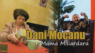 Mama miliardara Lyrics in English  – Dani Mocanu