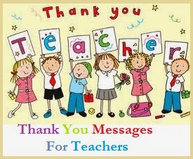 Thank You Messages! : Teachers