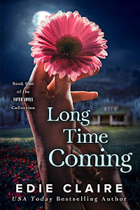 Long Time Coming (Fated Loves) (English Edition)