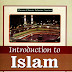 Introduction to Islam By Dr. Muhammad Hamidullah (Both CSS Point Edition & Original Scanned Edition)