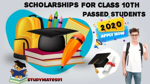 Scholarships for Class 10th Passed Students 2020