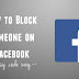 If I Block Someone On Facebook - What Happens?