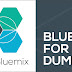 IBM’s new Platform as a Service (PaaS) – Bluemix for dummies!