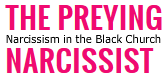 The PREYing Narcissist