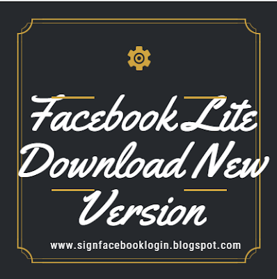 New Version Facebook Lite Download