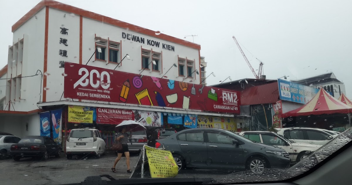  Kedai  Eco  RM2 12 Di  Ipoh And Last Day For 2022 Welcome 