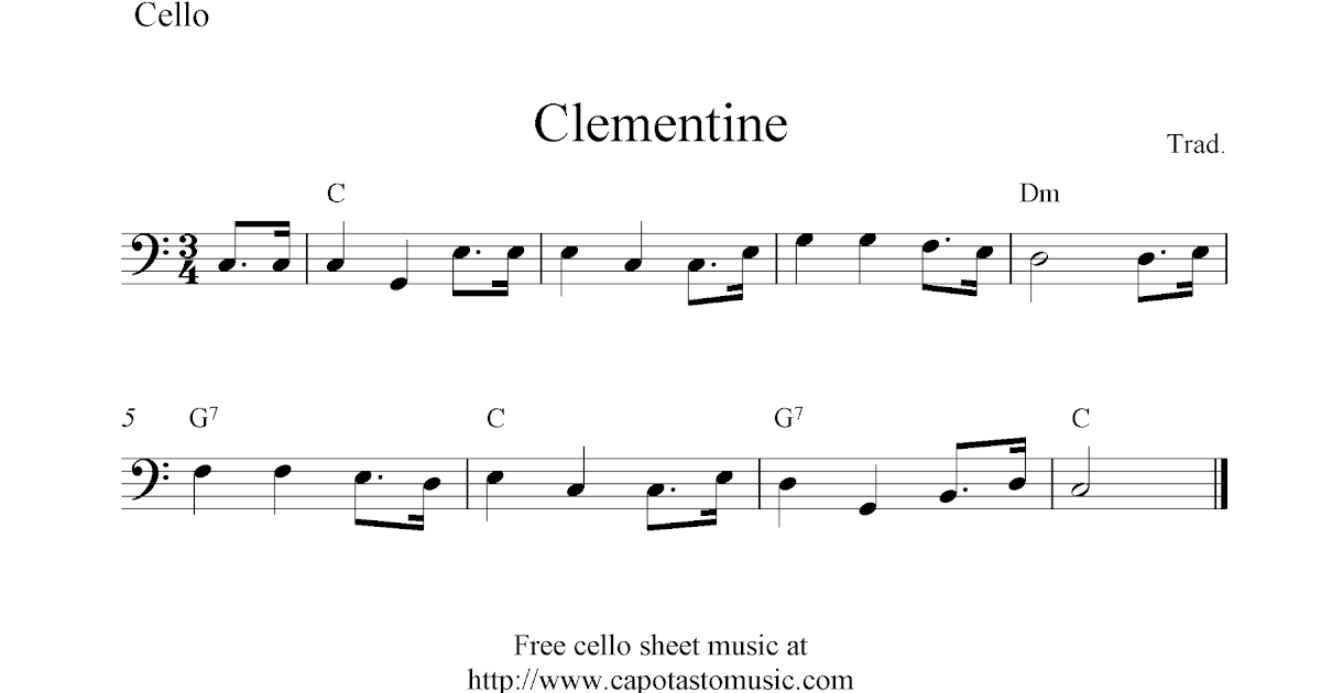 Free Printable Sheet Music Oh My Darling Clementine Free Cello Sheet Music Notes Free Printable Sheet Music Oh My Darling Clementine Free Cello Sheet Music Notes