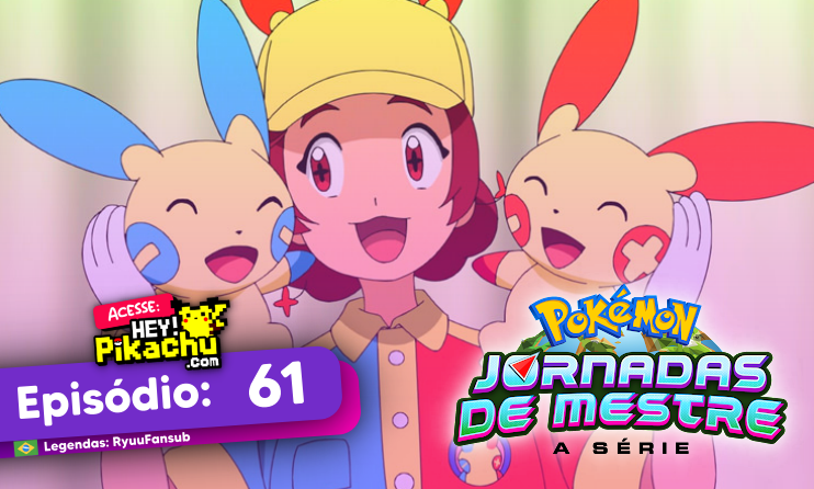 ◓ Anime Pokémon Horizontes • Episódio 5: Eu Encontrei Você