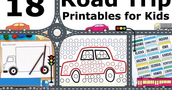 18 road trip printables for traveling with kids