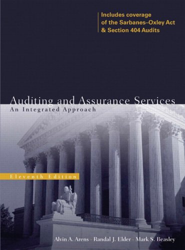 Auditing and Assurance Services  An Integrated Approach (11th Edition) by Alvin A Arens and Randal J Elder