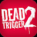 DEAD TRIGGER 2 APK