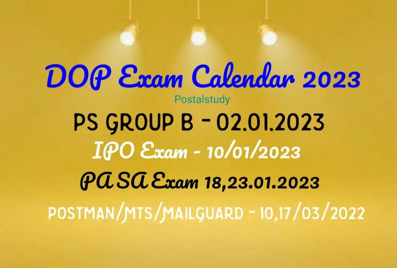 DOP Exam Calendar 2023 | Post Office Exam Calendar 2023 for LDCE IPO Exam, PS Group B Exam, PA/SA Exam, Postman/MTS/MG from GDS Common Exam 2023 