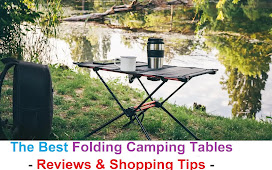  The Best Folding Camping Tables - Reviews & Shopping Tips