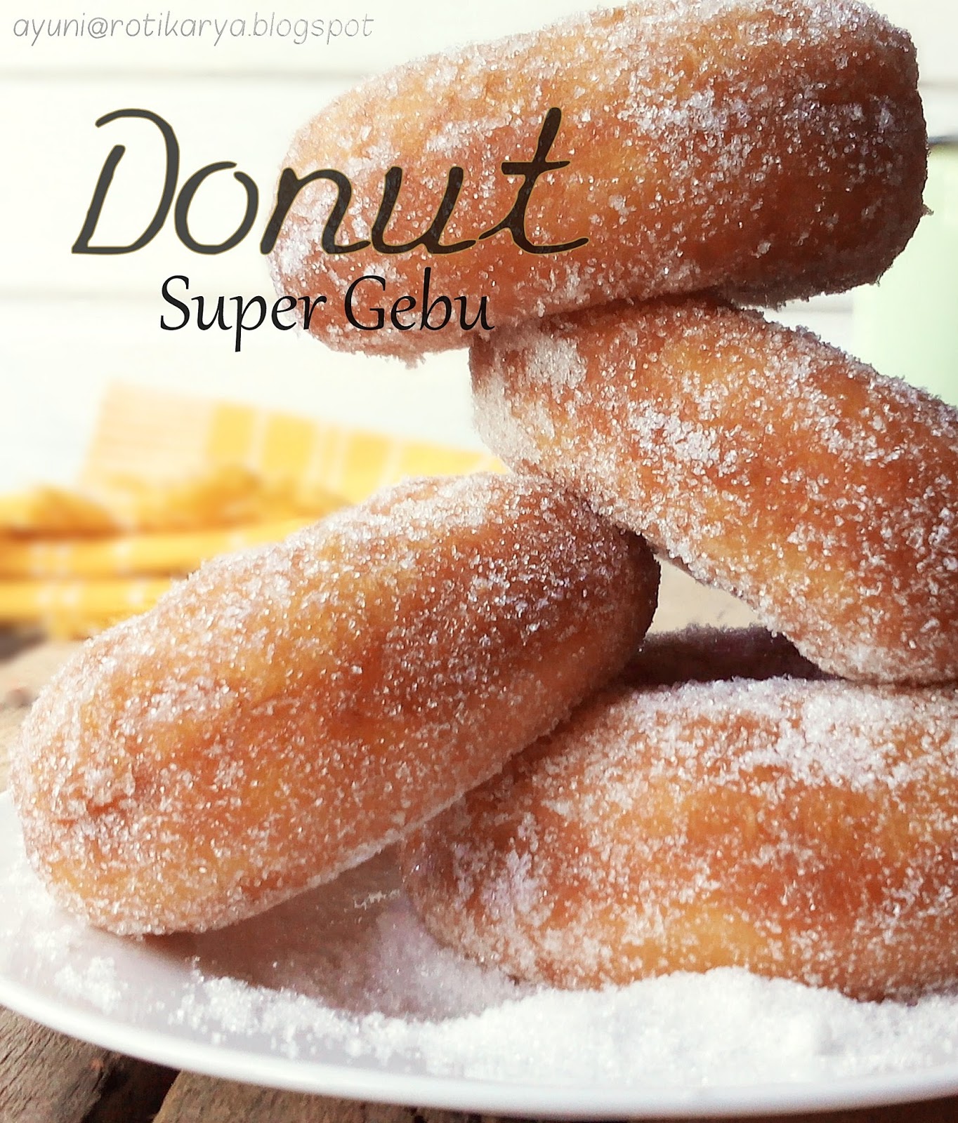 RESEPI DONUT SUPER GEBU ~ LEMBUT WALAUPUN DAH SEJUK ~ Buns 