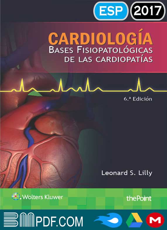 Cardiología Bases fisiopatológicas de las cardiopatías 6ta edición PDF