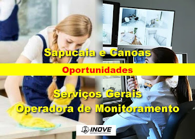 Empresa abre vagas para Serviços Gerais e Operador de Monitoramento em Sapucaia e Canoas