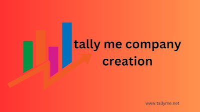 tally me company creation