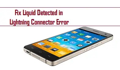 How to Fix،Liquid Detected in Lightning Connector،Error on iPhone،How to،Fix Liquid Detected in Lightning Connector Error،on iPhone،How to Fix Liquid Detected in Lightning Connector Error on iPhone، كيفية الإصلاح ايفون،كيفية إصلاح اكتشاف السائل في "Lightning Connector Error" على iPhone؟،كيفية إصلاح اكتشاف السائل،Lightning Connector Error،على iPhone؟،كيفية إصلاح اكتشاف السائل في Lightning Connector Error،iPhone،كيفية إصلاح،اكتشاف السائل في Lightning Connector Error على iPhone،كيفية إصلاح اكتشاف السائل في Lightning Connector Error على iPhone،