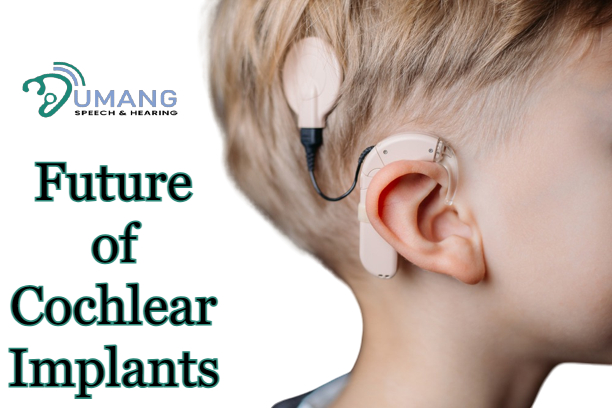 The Future of Cochlear Implants | Innovations and Breakthroughs on the Horizon