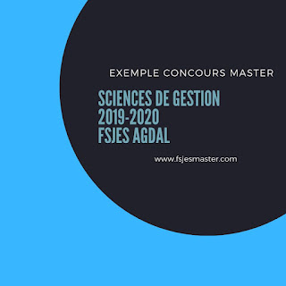 Exemple de Concours Master Sciences de Gestion 2019-2020 - Fsjes Agdal