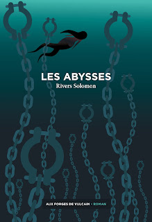 Les abysses de Rivers Solomon