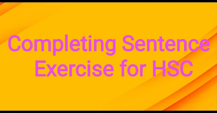 Completing Sentence Exercise for HSC
