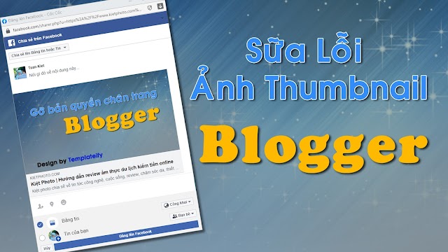 CÁCH SỮA LỖI THUMBNAIL Blogger khi chia sẽ các trang mạng xã hội