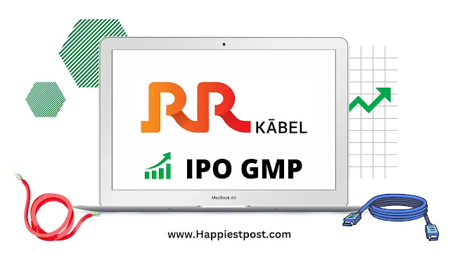 R R Kabel IPO GMP Today