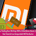 Niatnya Cuma Flashing Rom MIUI tapi IMEI di Smartphone Xiaomi Kamu Hilang? Ikuti Tutorial Cara Memperbaiki IMEI Berikut ini