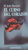 El curso del corazón, de M. John Harrison