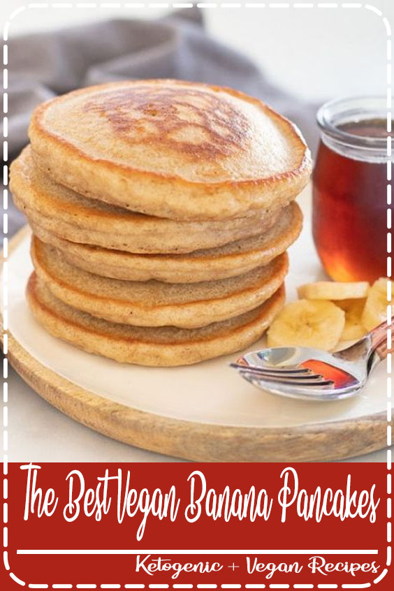 Hands down THE BEST Vegan Banana Pancakes. They are super fluffy and not damp or gummy and they are really quick and easy to make. #pancakes #veganpancakes #vegan #bananapancakes #veganbananapancakes
