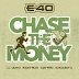 E-40 - Chase The Money ft. Quavo, Roddy Ricch, A$AP Ferg, ScHoolboy Q (Vídeo) [VejaAqui]