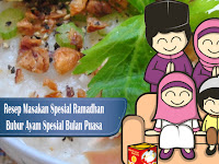 Resep Spesial Ramadhan Bubur Ayam 