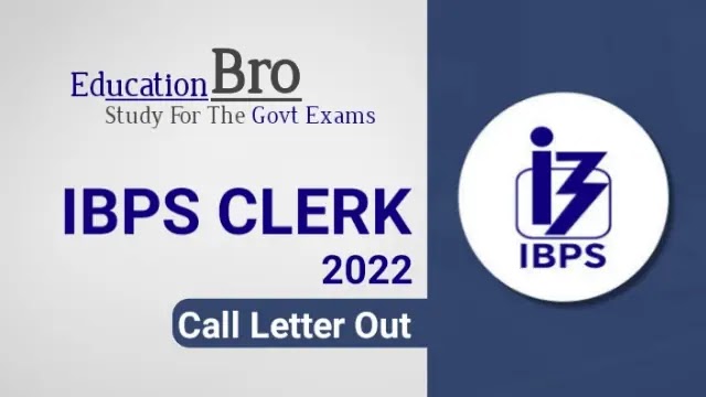 ibps-clerk-admit-card-2022-released-download-ibps-clerk-prelims-call-letter-here