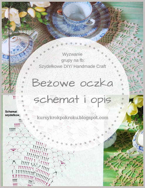 Piękne lekkie beżowe oczka, serwetka + schemat DIY