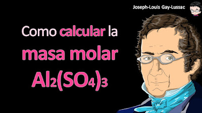 Como calcular la masa molar de Al2(SO4)3 a cuatro cifras significativas