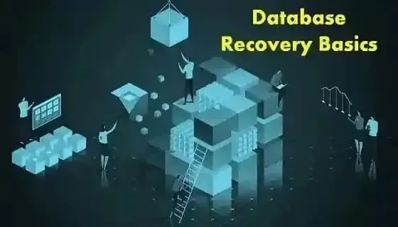 Database Recovery Basics