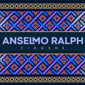 [EP] Viagens - Anselmo Ralph (2022)