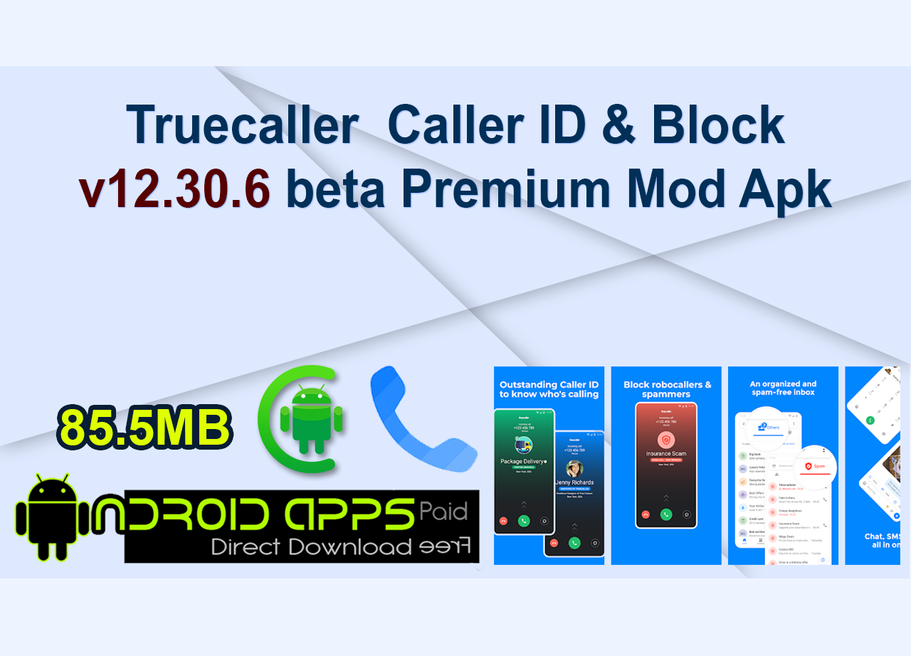 Truecaller  Caller ID & Block v12.30.6 beta Premium Mod Apk