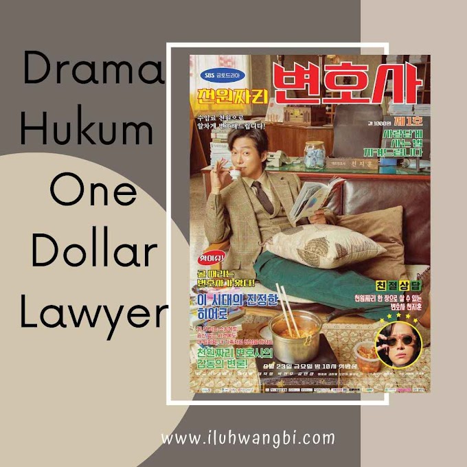 One Dollar Lawyer Drama Hukum Komedi Mengiris Hati