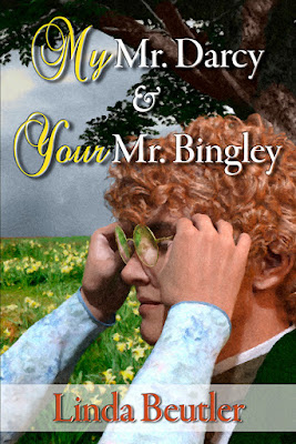 Book cover: My Mr Darcy and Your Mr Bingley by Linda Beutler